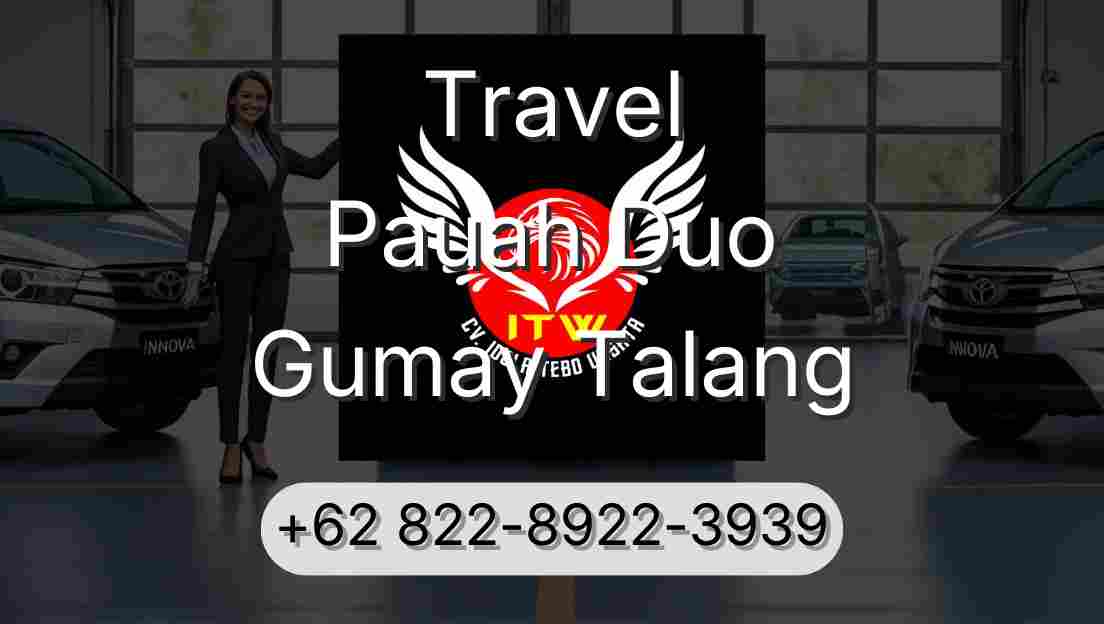 Travel Pauah Duo Gumay Talang