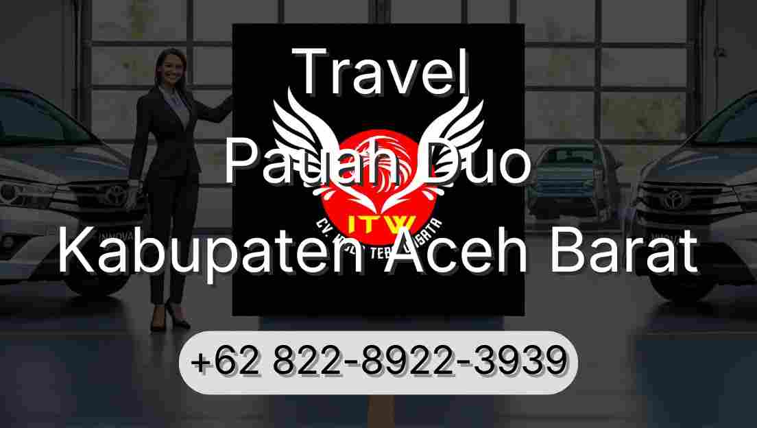 Travel Pauah Duo Kabupaten Aceh Barat