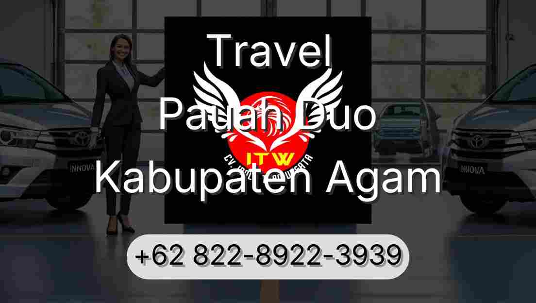 Travel Pauah Duo Kabupaten Agam
