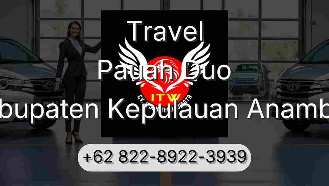 Travel Pauah Duo Kabupaten Kepulauan Anambas