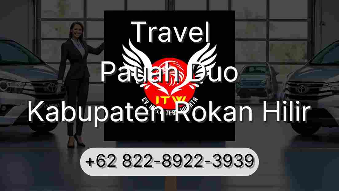 Travel Pauah Duo Kabupaten Rokan Hilir