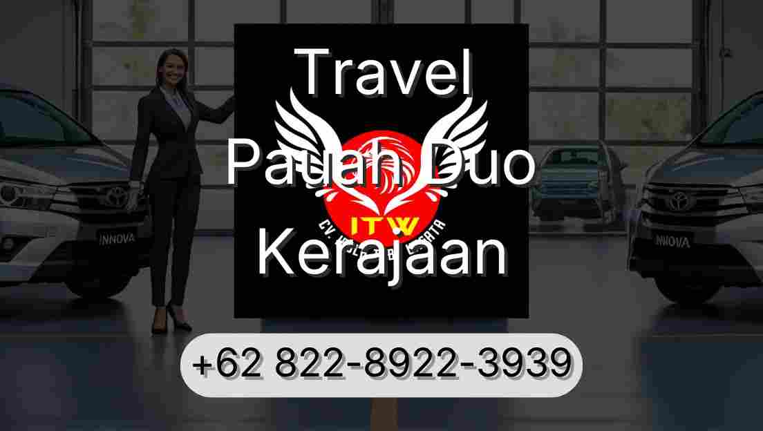Travel Pauah Duo Kerajaan