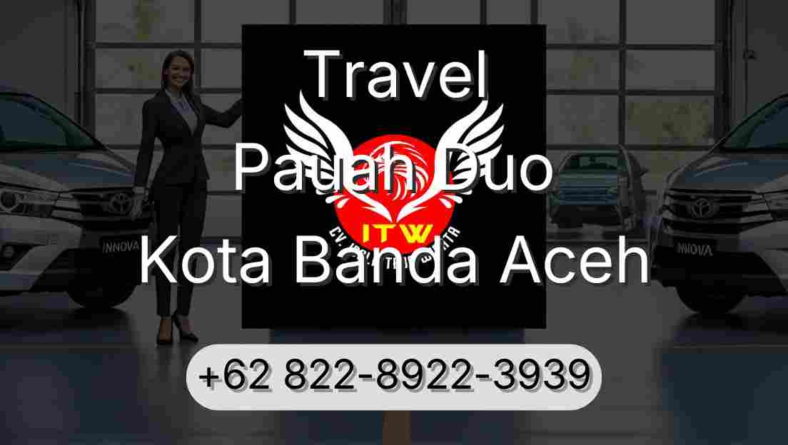 Travel Pauah Duo Kota Banda Aceh