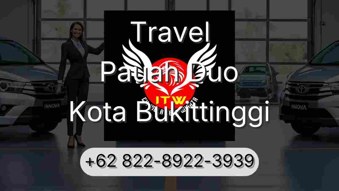 Travel Pauah Duo Kota Bukittinggi