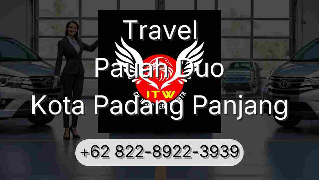 Travel Pauah Duo Kota Padang Panjang
