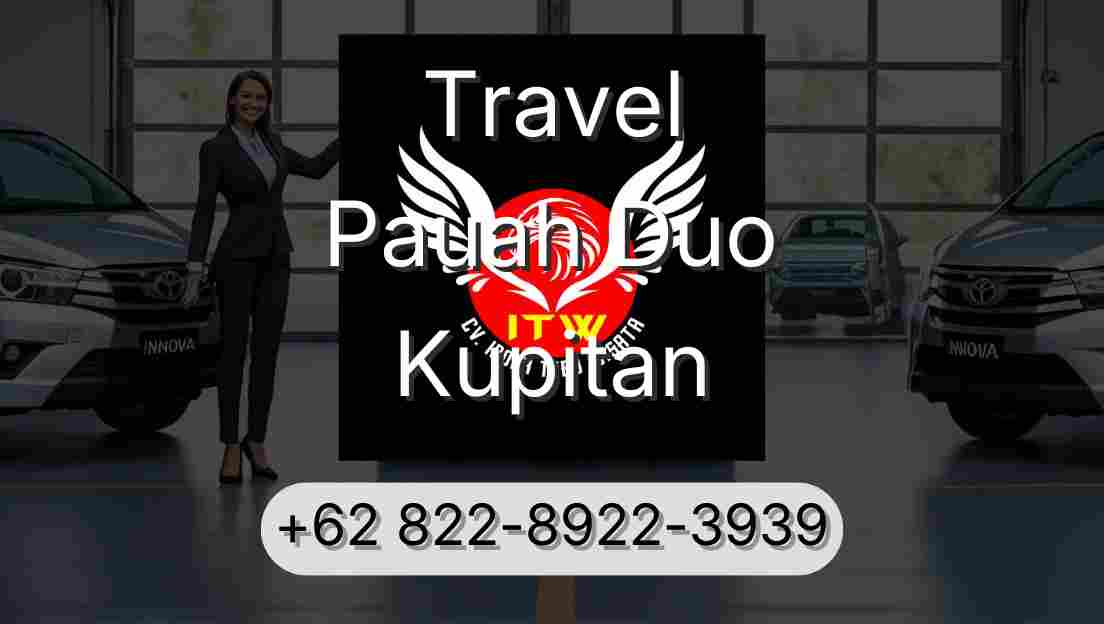 Travel Pauah Duo Kupitan