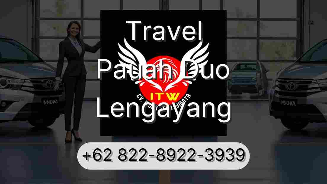 Travel Pauah Duo Lengayang