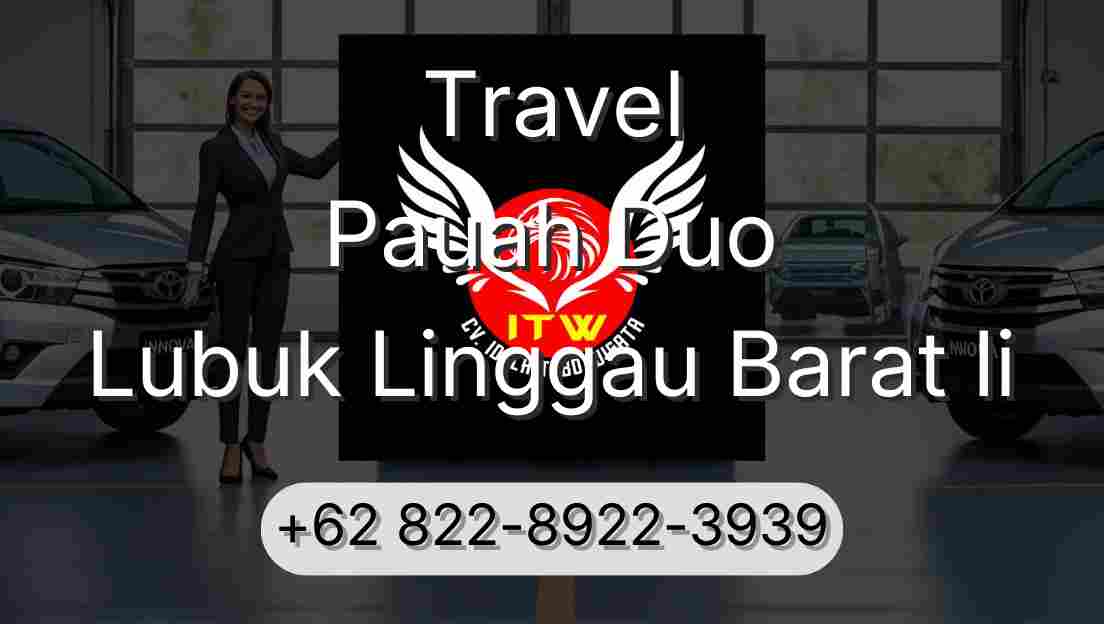 Travel Pauah Duo Lubuk Linggau Barat Ii
