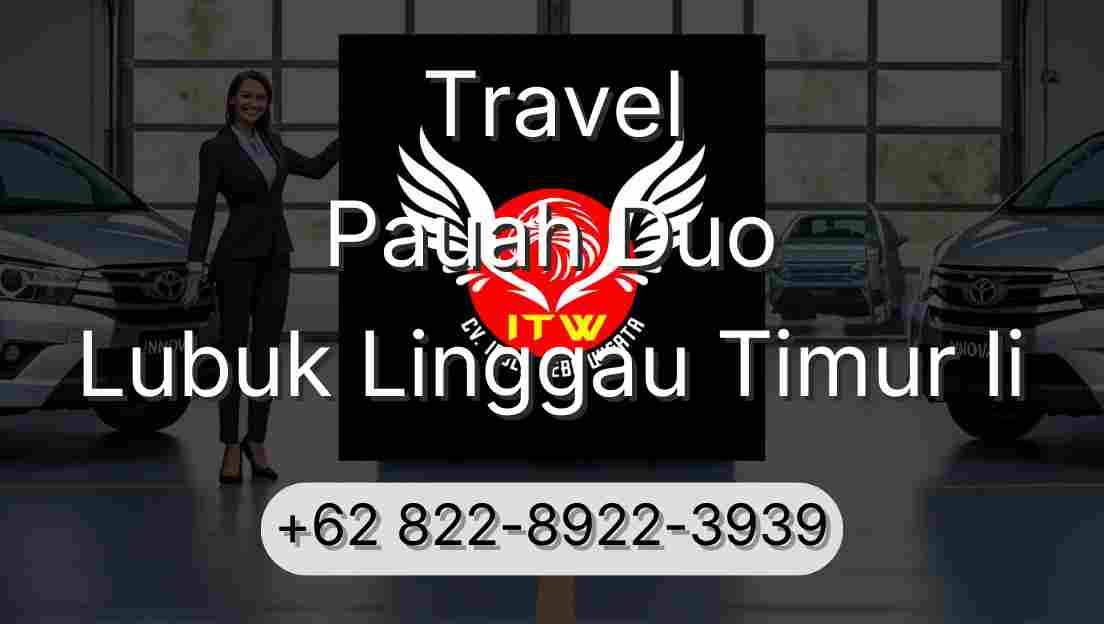 Travel Pauah Duo Lubuk Linggau Timur Ii