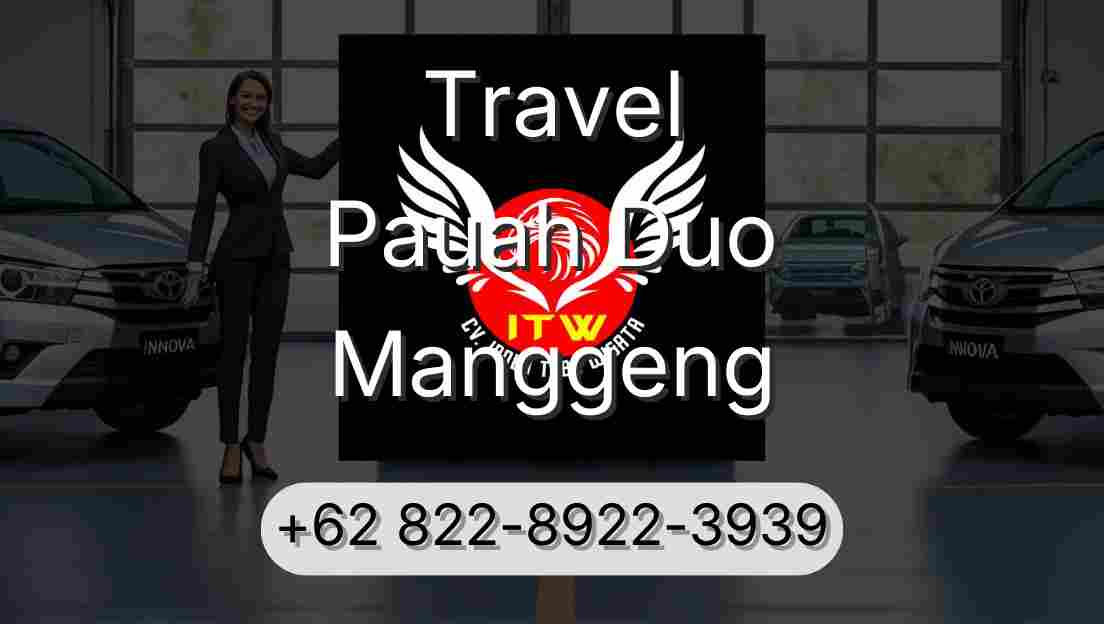 Travel Pauah Duo Manggeng
