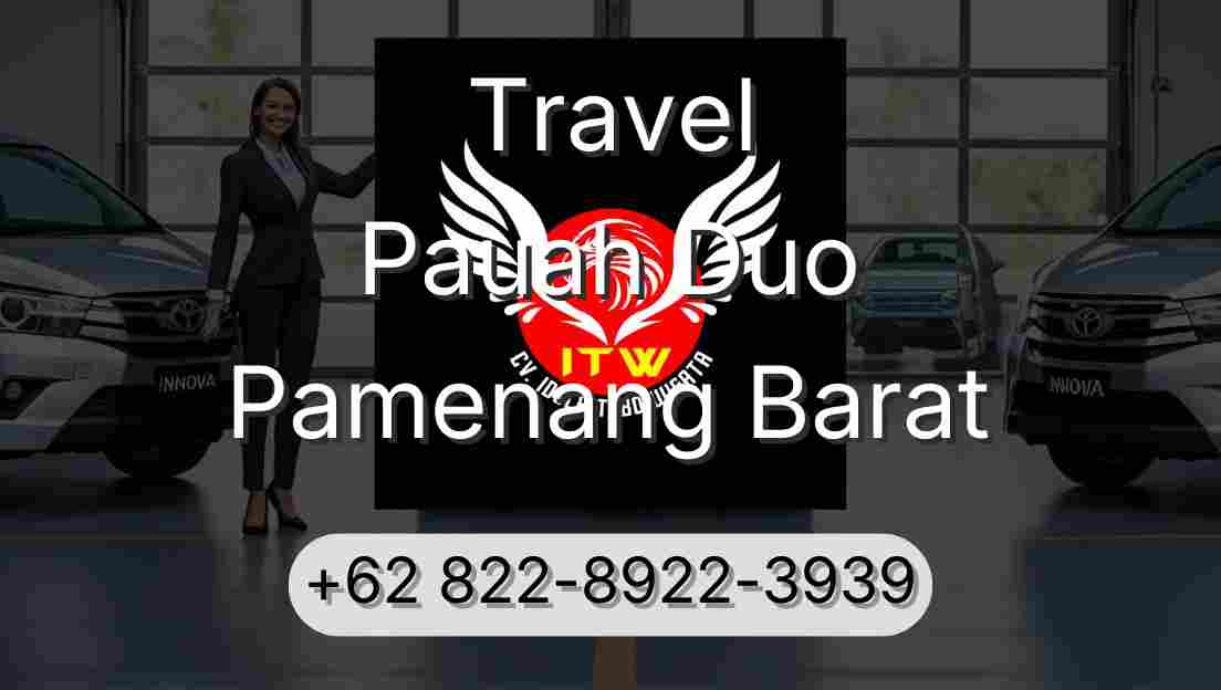 Travel Pauah Duo Pamenang Barat