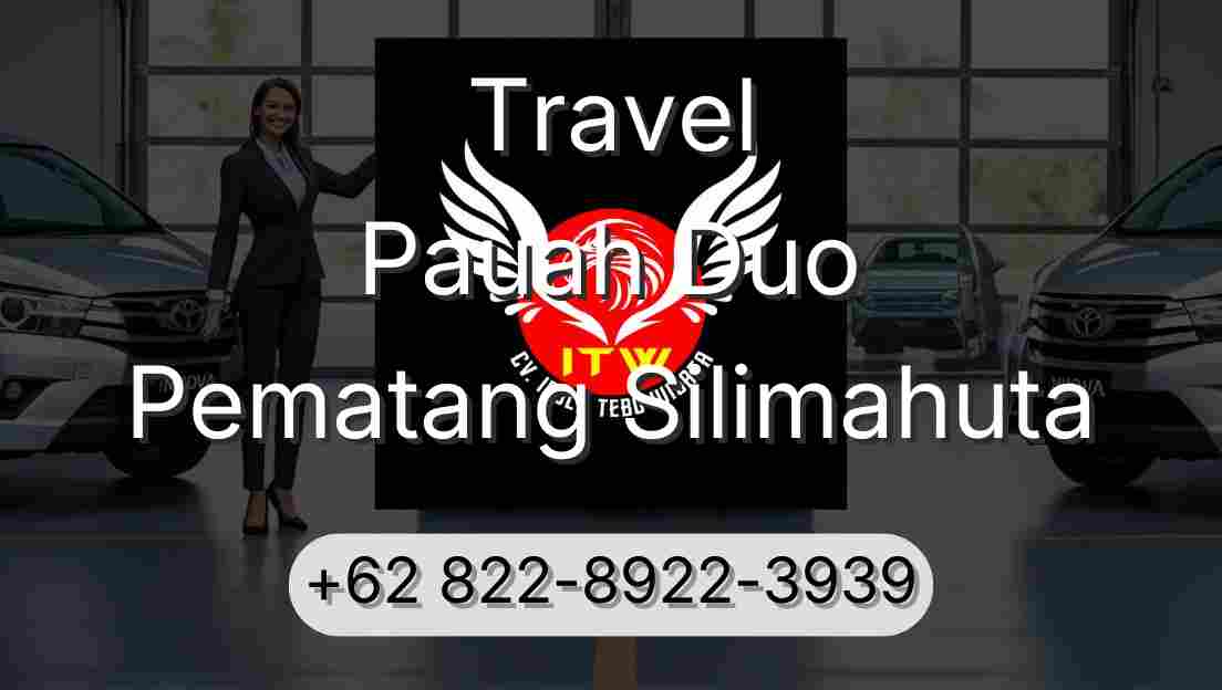 Travel Pauah Duo Pematang Silimahuta