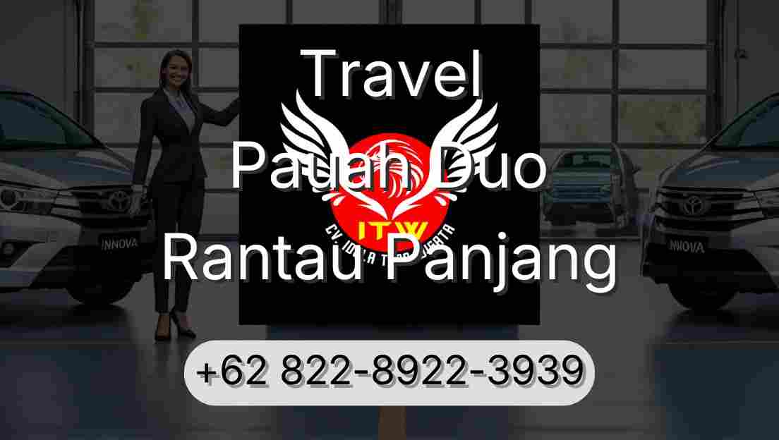 Travel Pauah Duo Rantau Panjang