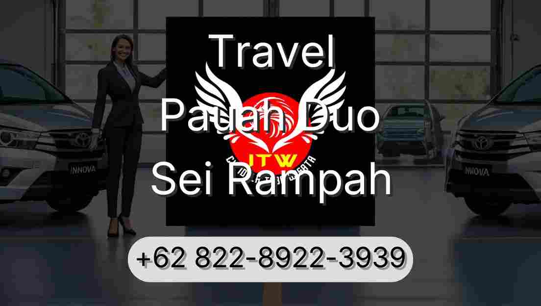 Travel Pauah Duo Sei Rampah