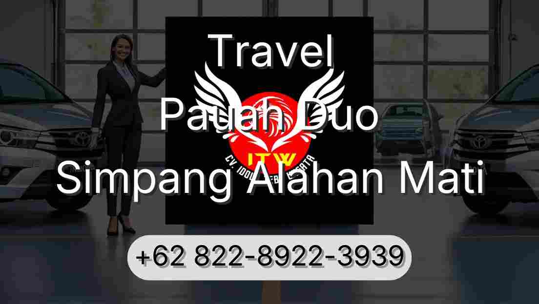 Travel Pauah Duo Simpang Alahan Mati
