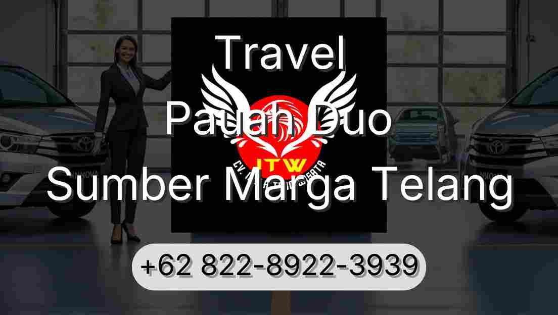 Travel Pauah Duo Sumber Marga Telang