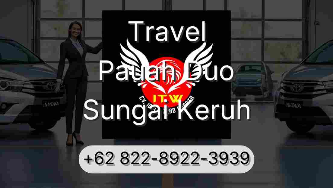 Travel Pauah Duo Sungai Keruh