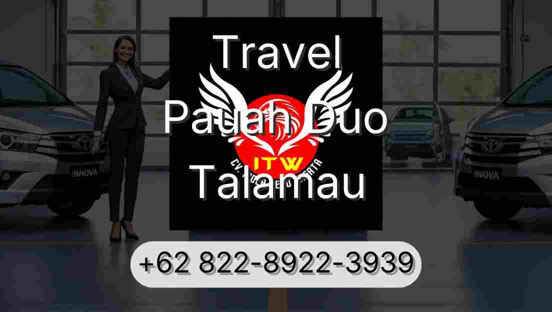Travel Pauah Duo Talamau