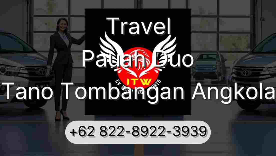 Travel Pauah Duo Tano Tombangan Angkola