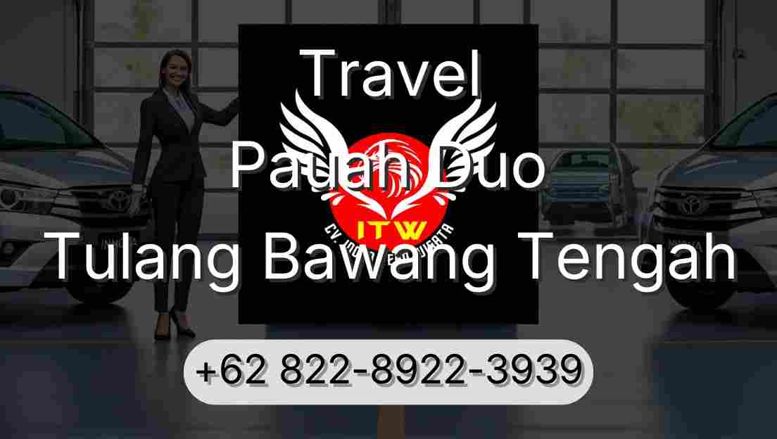 Travel Pauah Duo Tulang Bawang Tengah