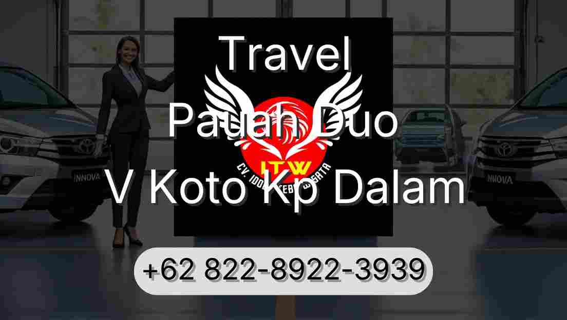 Travel Pauah Duo V Koto Kp Dalam