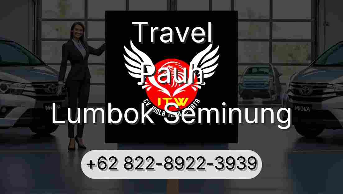 Travel Pauh Lumbok Seminung