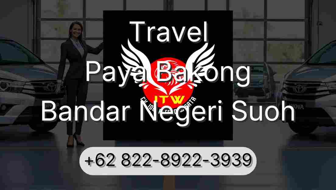 Travel Paya Bakong Bandar Negeri Suoh