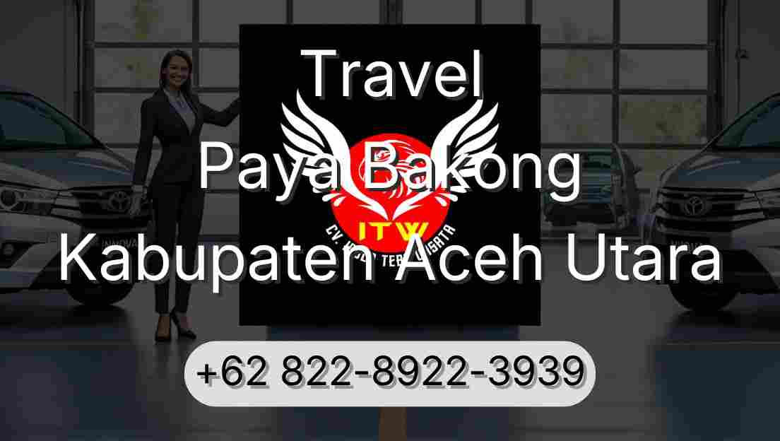 Travel Paya Bakong Kabupaten Aceh Utara