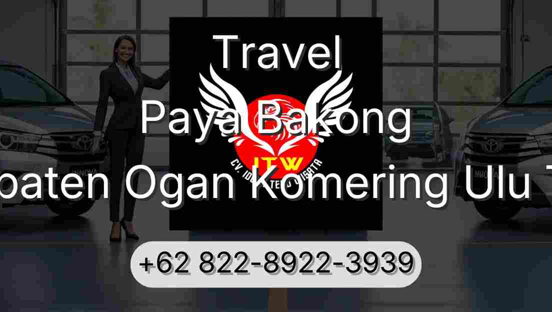 Travel Paya Bakong Kabupaten Ogan Komering Ulu Timur