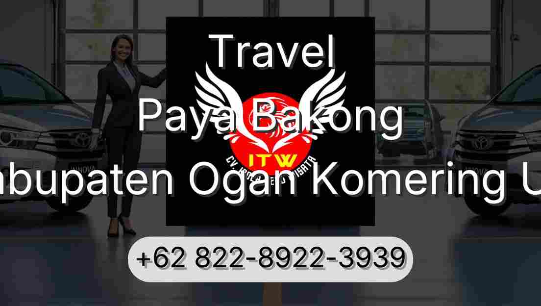 Travel Paya Bakong Kabupaten Ogan Komering Ulu
