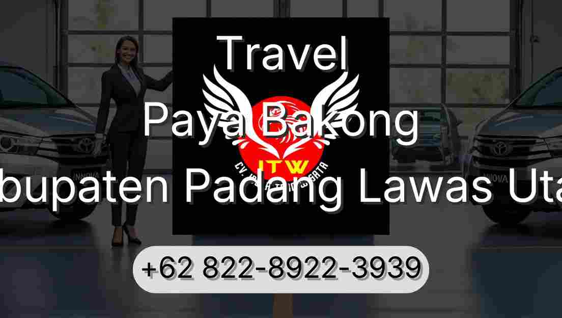 Travel Paya Bakong Kabupaten Padang Lawas Utara