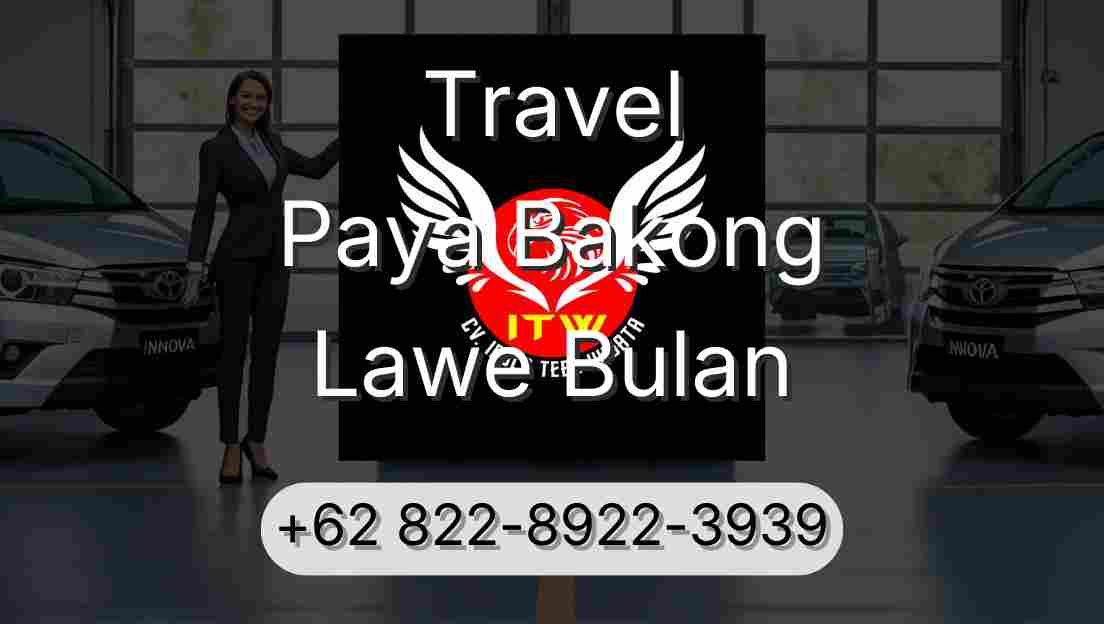 Travel Paya Bakong Lawe Bulan