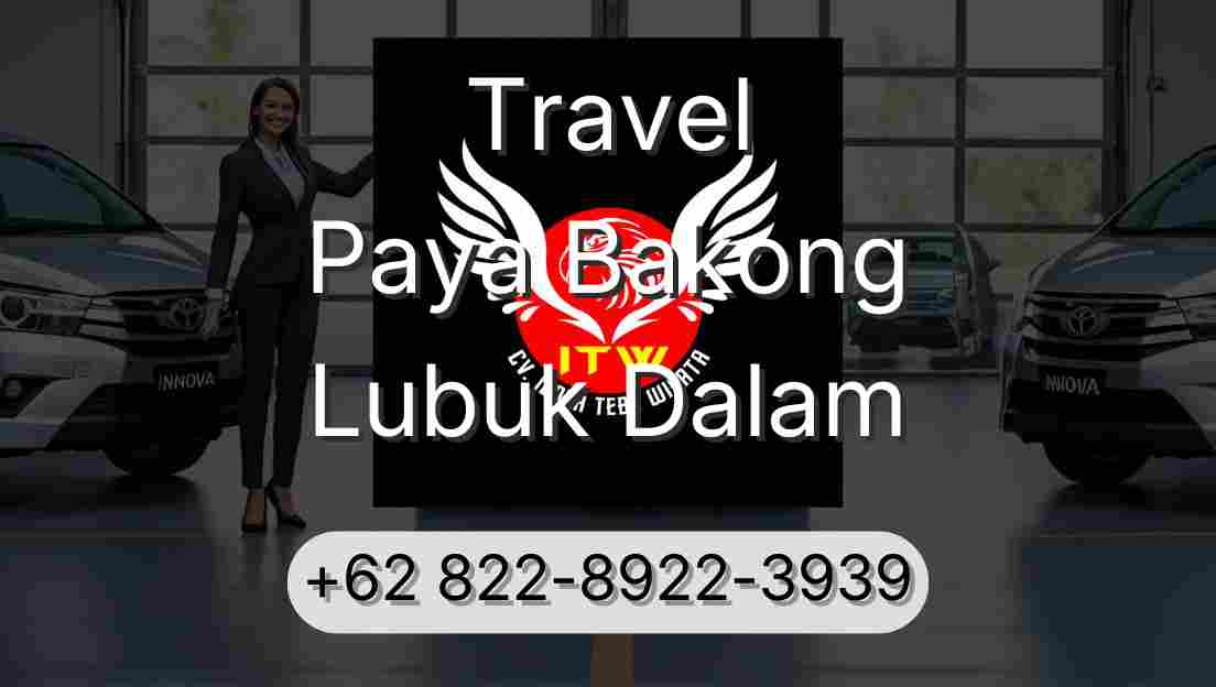 Travel Paya Bakong Lubuk Dalam