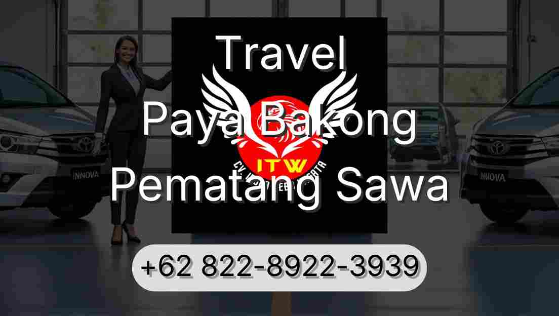Travel Paya Bakong Pematang Sawa