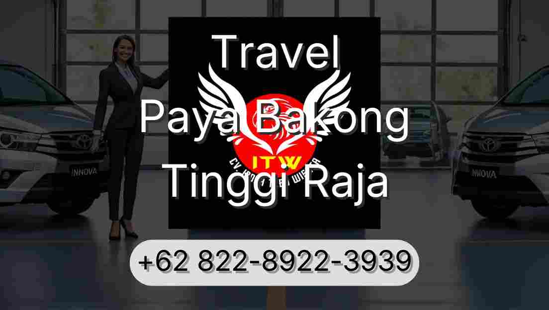 Travel Paya Bakong Tinggi Raja