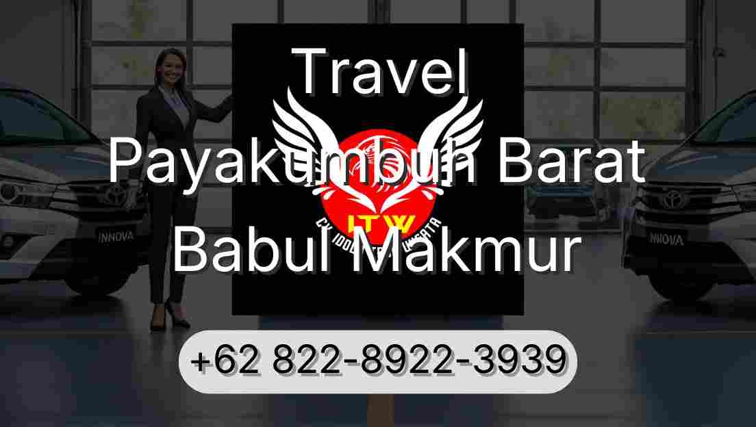 Travel Payakumbuh Barat Babul Makmur