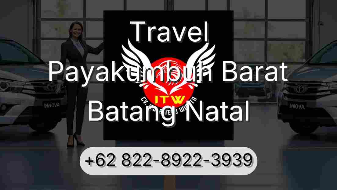 Travel Payakumbuh Barat Batang Natal