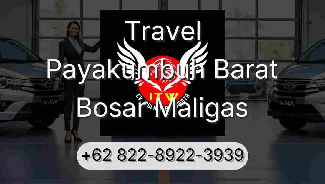 Travel Payakumbuh Barat Bosar Maligas