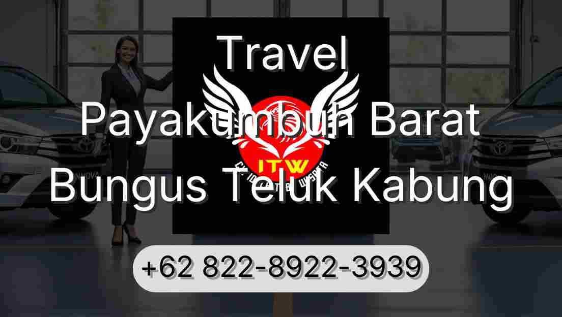 Travel Payakumbuh Barat Bungus Teluk Kabung