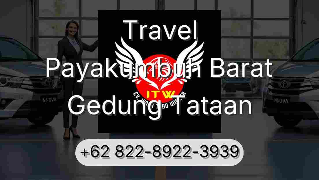 Travel Payakumbuh Barat Gedung Tataan