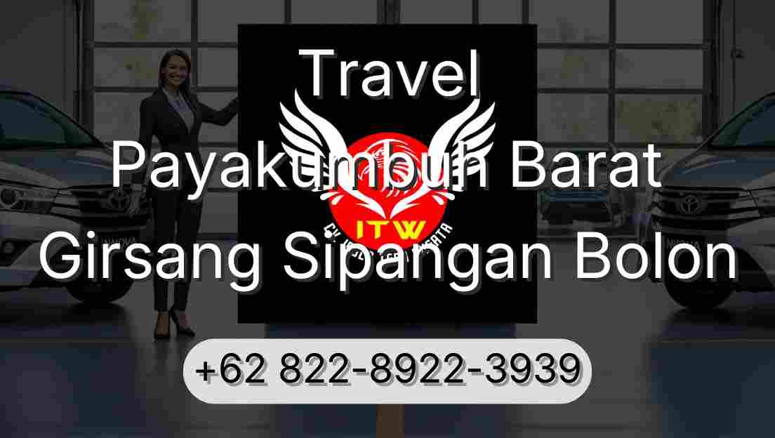 Travel Payakumbuh Barat Girsang Sipangan Bolon