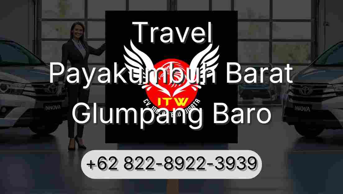 Travel Payakumbuh Barat Glumpang Baro