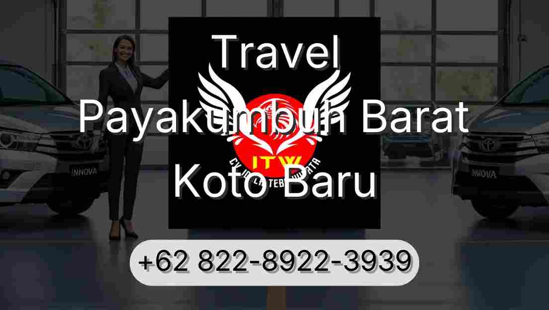 Travel Payakumbuh Barat Koto Baru