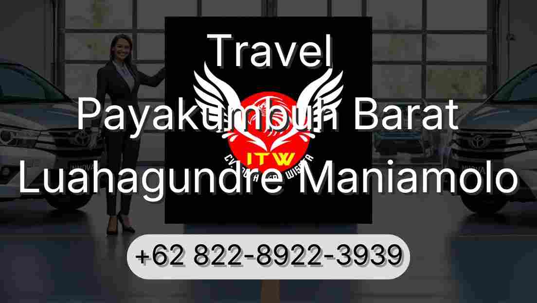 Travel Payakumbuh Barat Luahagundre Maniamolo