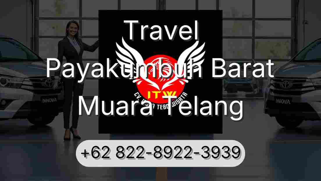 Travel Payakumbuh Barat Muara Telang