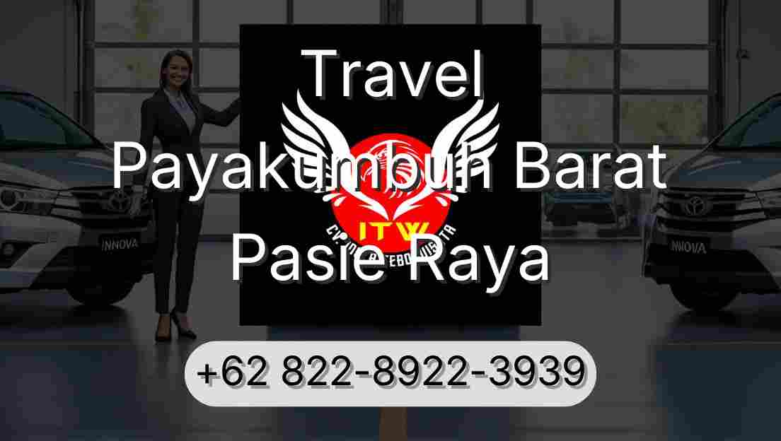 Travel Payakumbuh Barat Pasie Raya