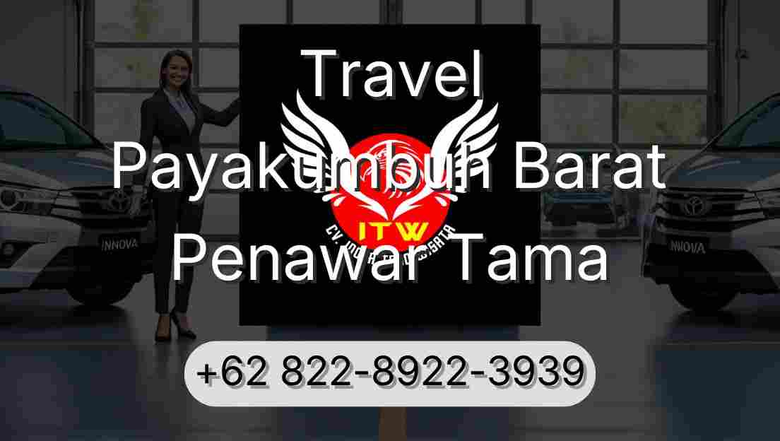 Travel Payakumbuh Barat Penawar Tama