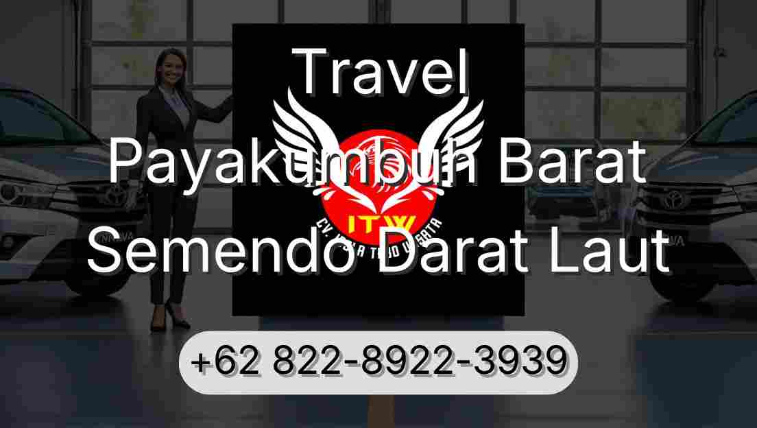 Travel Payakumbuh Barat Semendo Darat Laut