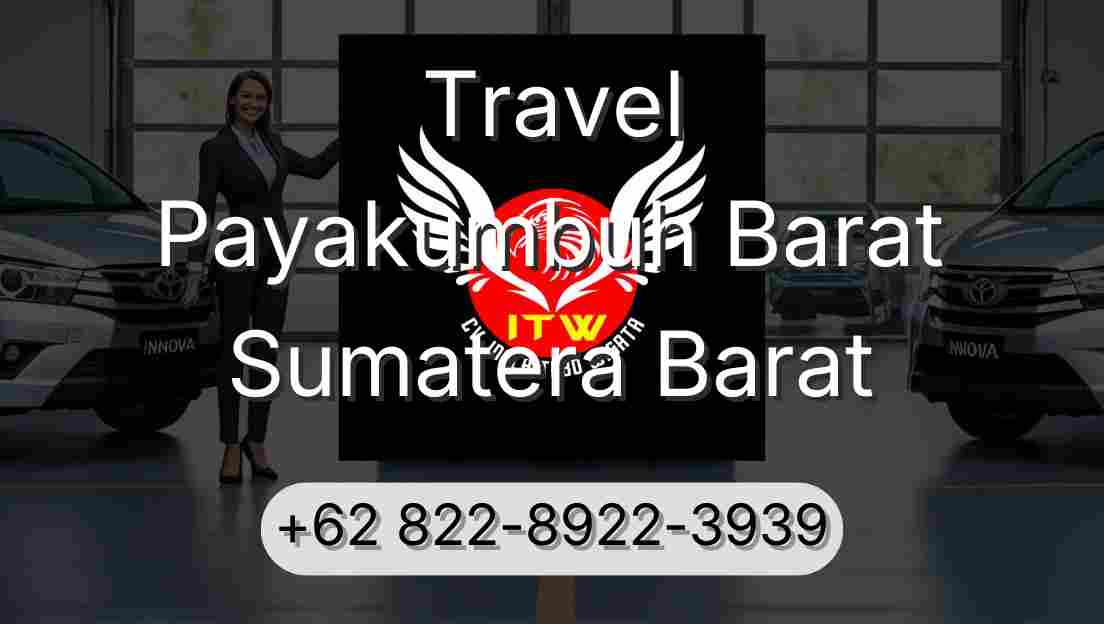 Travel Payakumbuh Barat Sumatera Barat