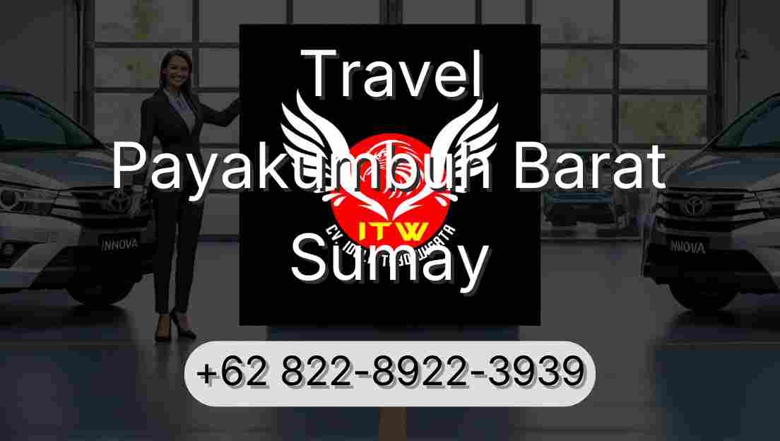 Travel Payakumbuh Barat Sumay